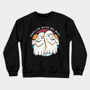 Chillin With My Boo Funny Halloween Ghost Design Crewneck Sweatshirt